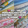 My Choice | Personalised Bunting
